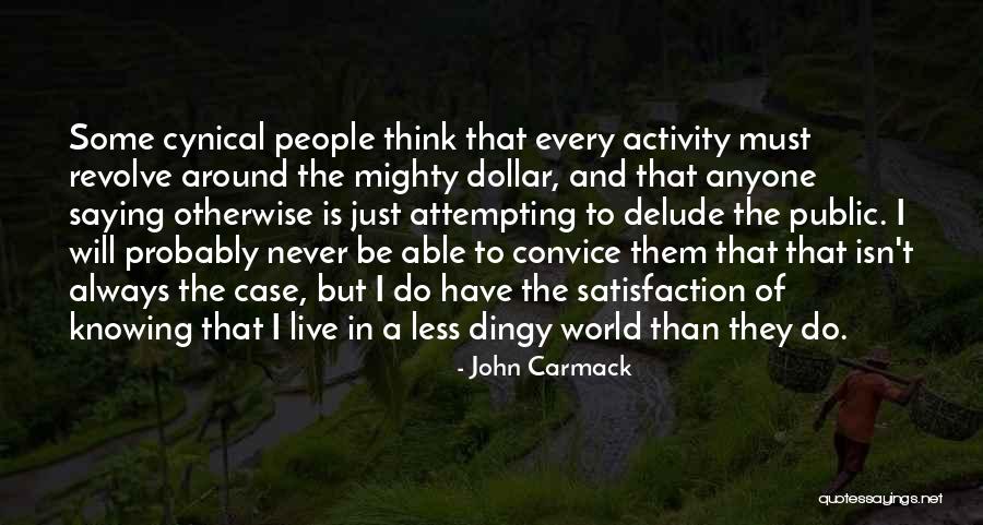 Anerkennung Synonym Quotes By John Carmack Anerkennung Synonym Quotes By John Carmack