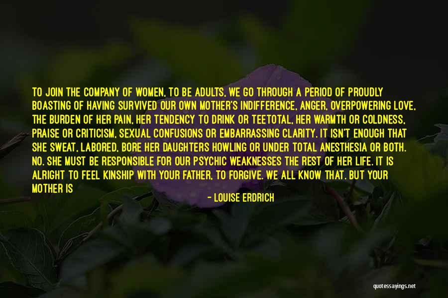 Anesthesia Love Quotes By Louise Erdrich Anesthesia Love Quotes By Louise Erdrich