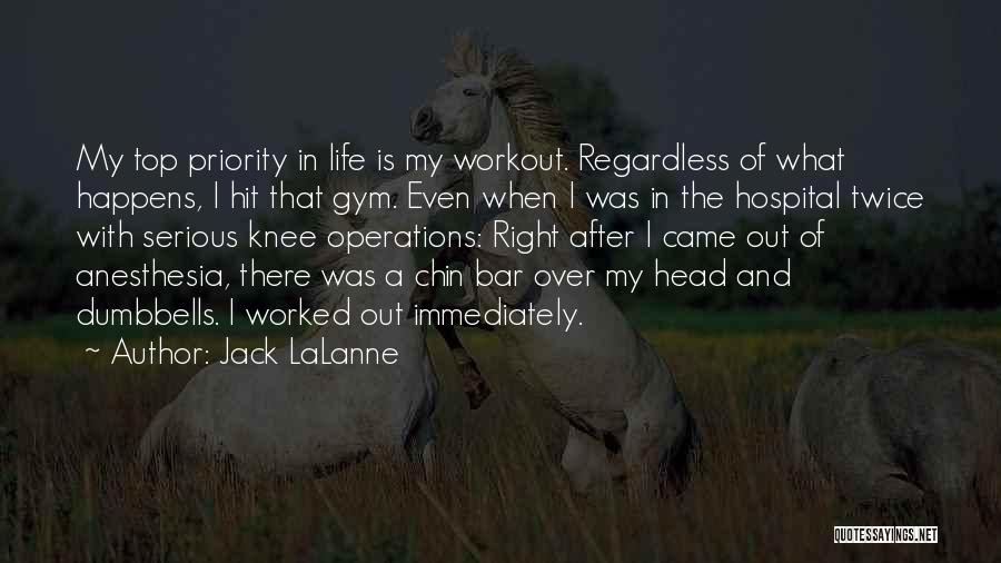 Anesthesia Quotes By Jack LaLanne