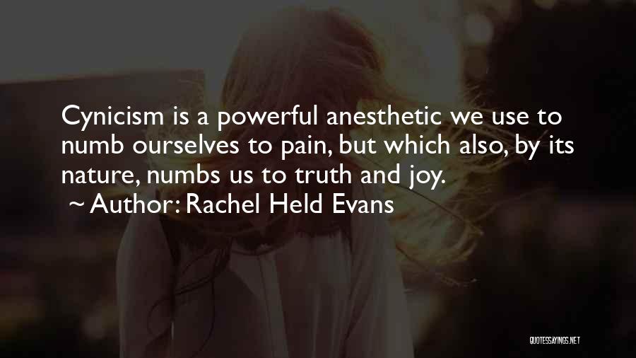 Anesthetic Quotes By Rachel Held Evans