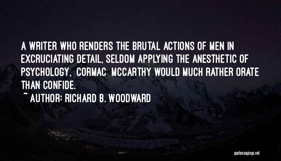 Anesthetic Quotes By Richard B. Woodward