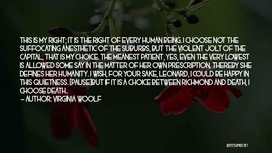 Anesthetic Quotes By Virginia Woolf