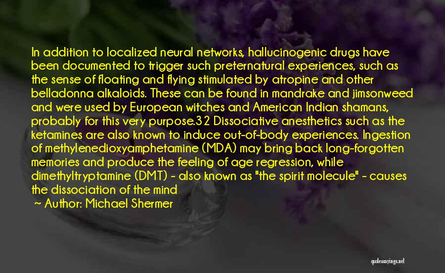 Anesthetics Quotes By Michael Shermer