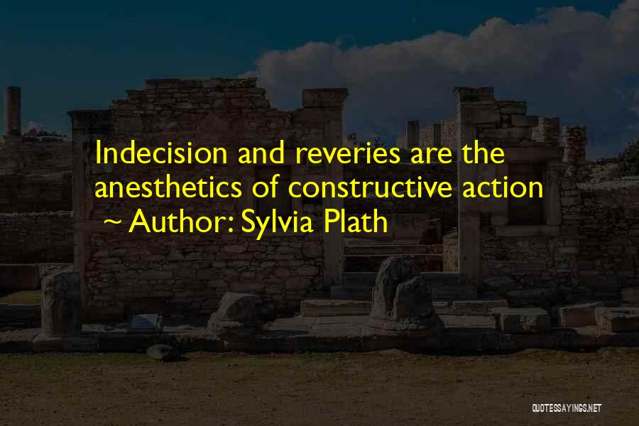 Anesthetics Quotes By Sylvia Plath