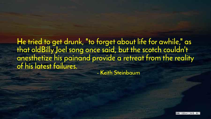 Anesthetize Quotes By Keith Steinbaum Anesthetize Quotes By Keith Steinbaum