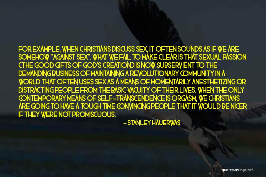 Anesthetizing Quotes By Stanley Hauerwas Anesthetizing Quotes By Stanley Hauerwas