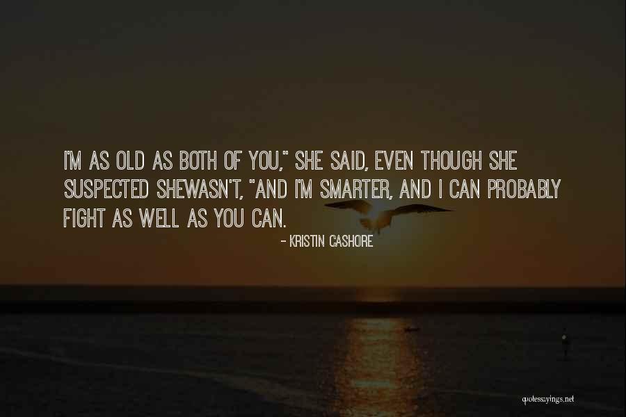 Anette Qviberg Quotes By Kristin Cashore Anette Qviberg Quotes By Kristin Cashore