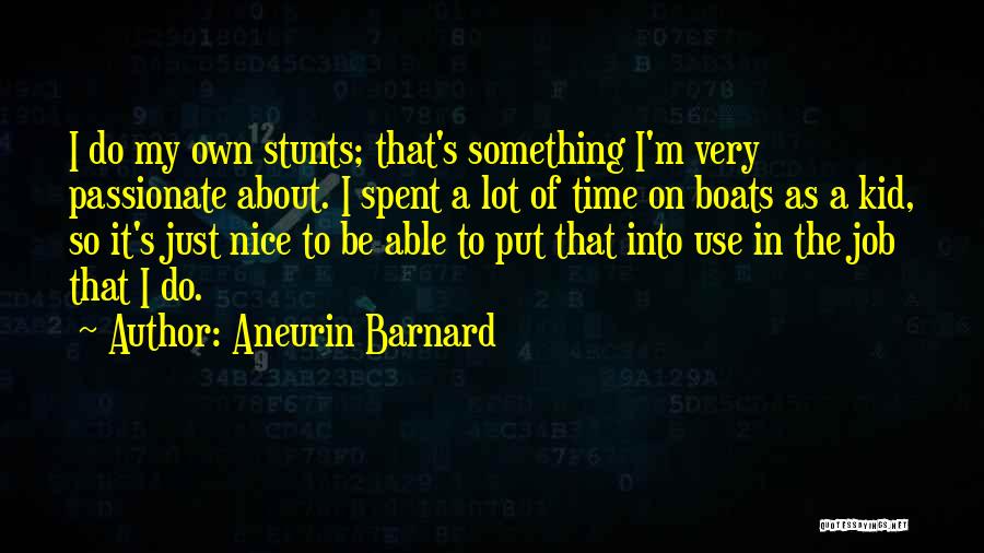 Aneurin Barnard Quotes 2014997
