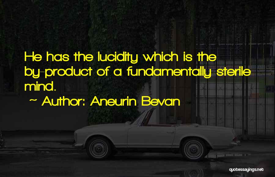 Aneurin Bevan Quotes 636554