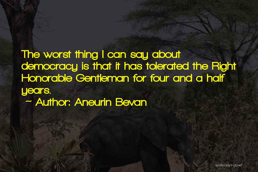Aneurin Bevan Quotes 95902