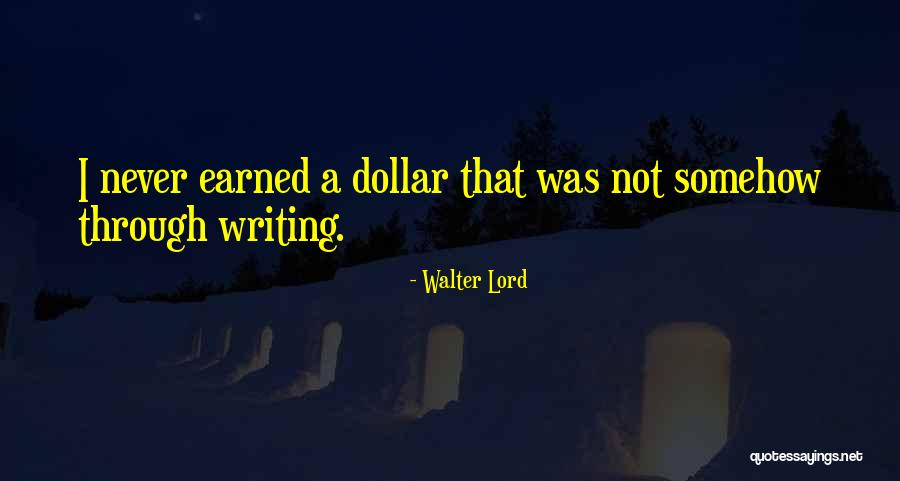 Aneurysm Anniversary Quotes By Walter Lord Aneurysm Anniversary Quotes By Walter Lord