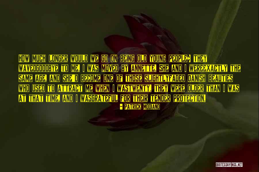Aneza 2 Quotes By Patrick Modiano Aneza 2 Quotes By Patrick Modiano