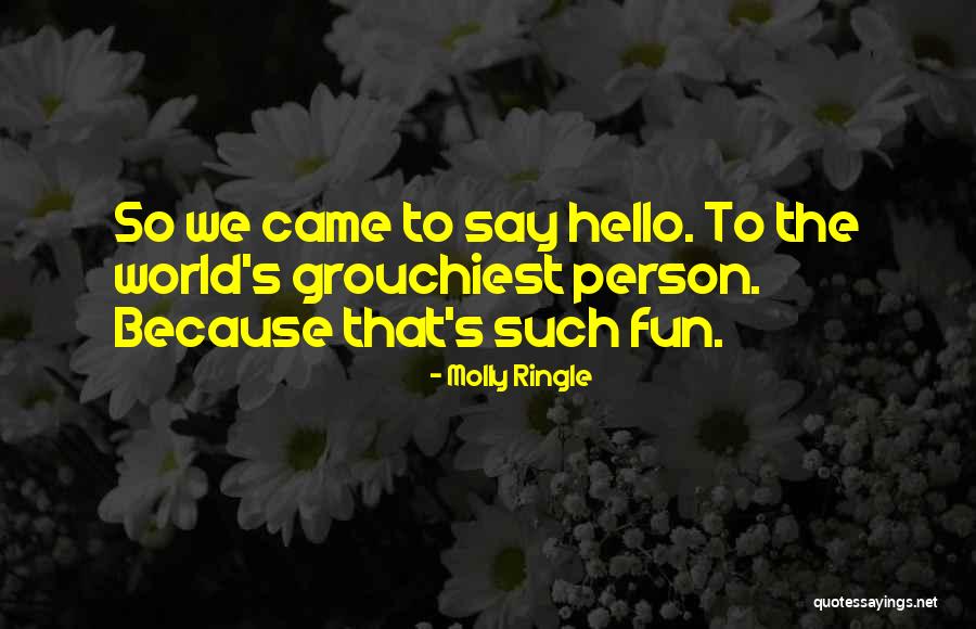 Anfangen Mit Quotes By Molly Ringle Anfangen Mit Quotes By Molly Ringle