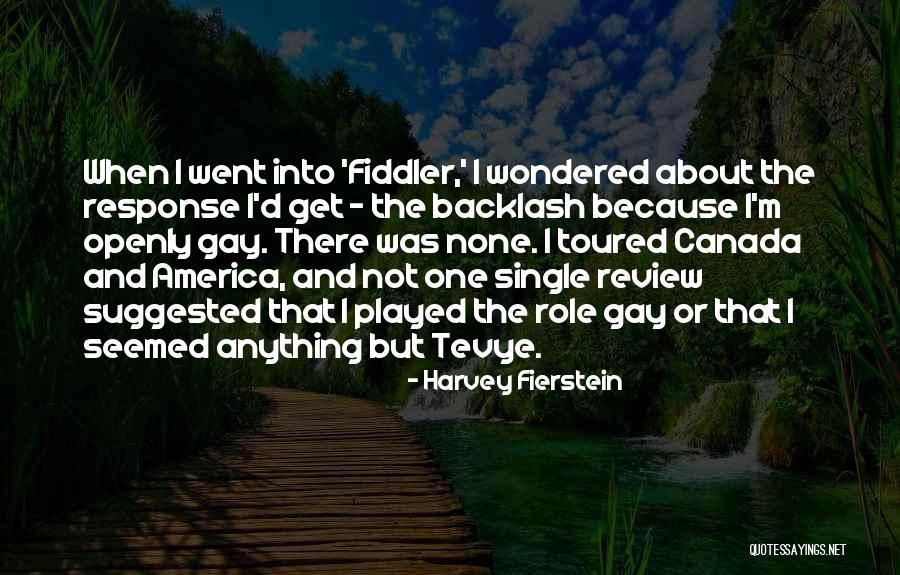 Anfanger Quotes By Harvey Fierstein Anfanger Quotes By Harvey Fierstein