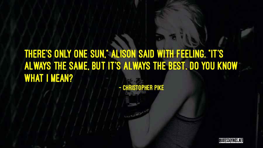 Anfitrionas Quotes By Christopher Pike Anfitrionas Quotes By Christopher Pike