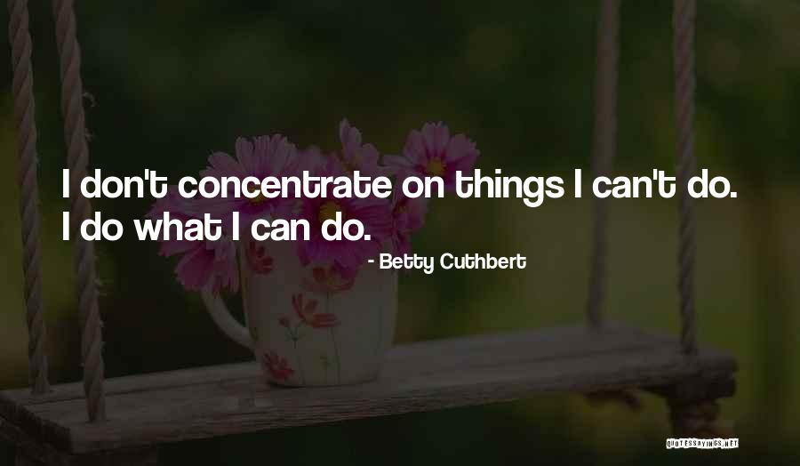 Anflug Alpha Quotes By Betty Cuthbert Anflug Alpha Quotes By Betty Cuthbert