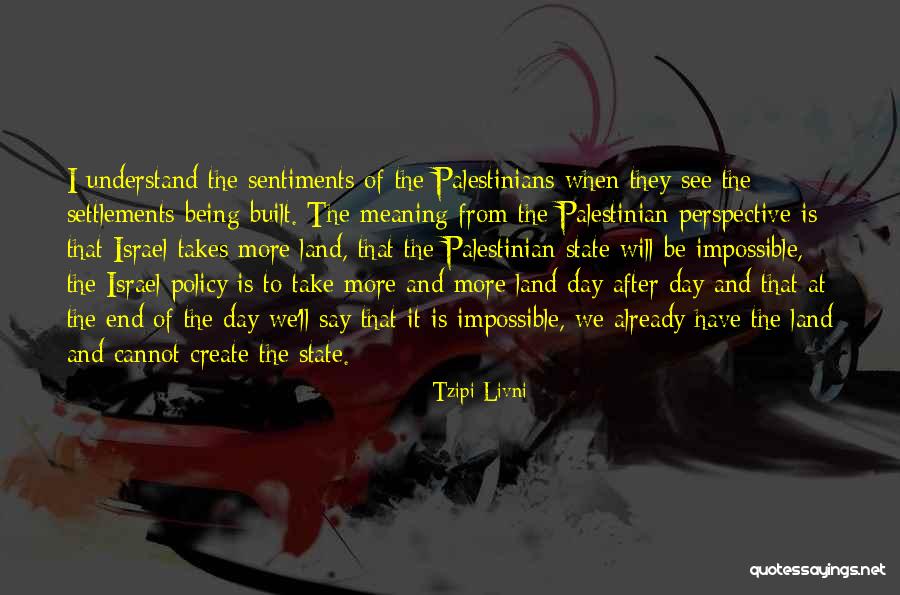 Ang Barbaro Quotes By Tzipi Livni Ang Barbaro Quotes By Tzipi Livni