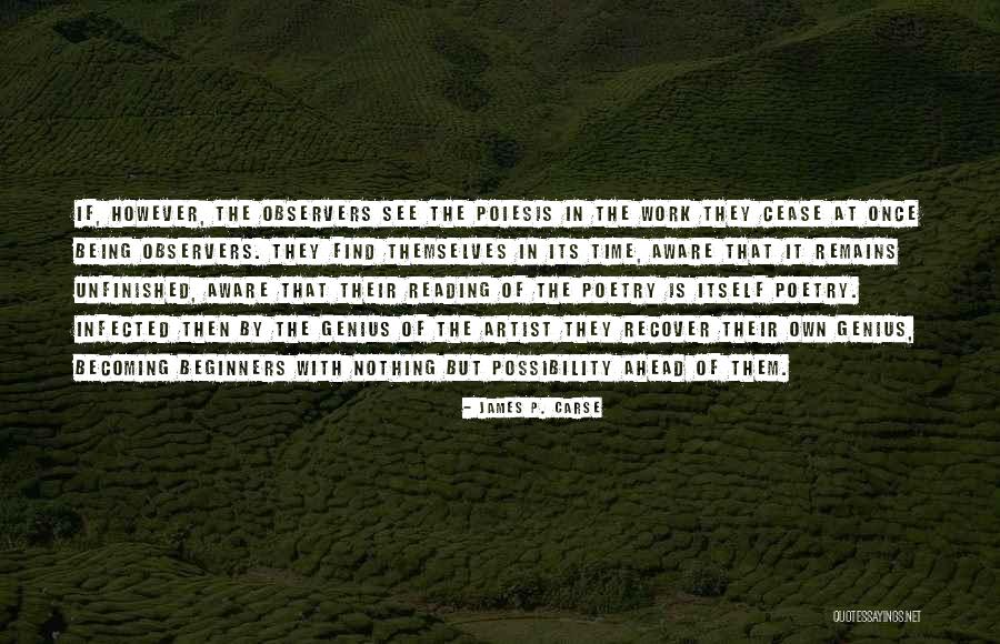 Ang Hirap Magtiwala Quotes By James P. Carse Ang Hirap Magtiwala Quotes By James P. Carse