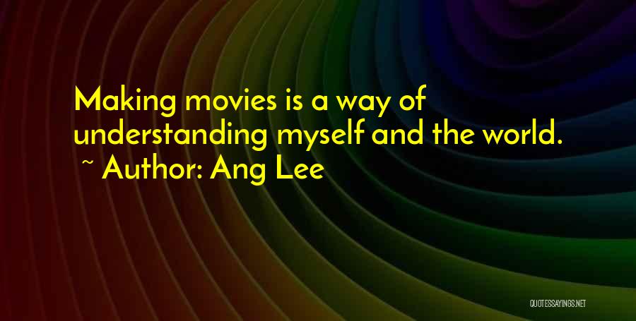 Ang Lee Quotes 1953634