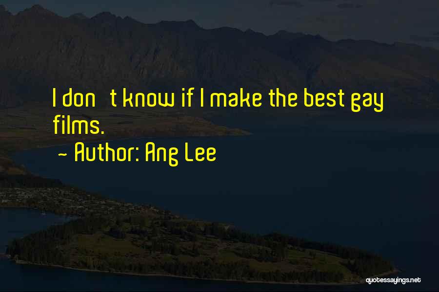 Ang Lee Quotes 300870