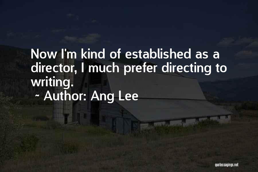 Ang Lee Quotes 490397