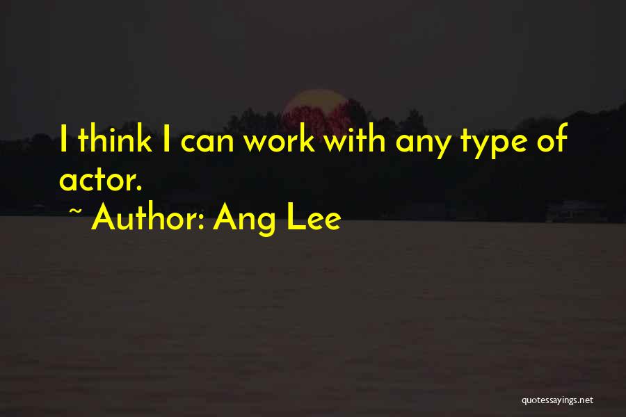 Ang Lee Quotes 791382