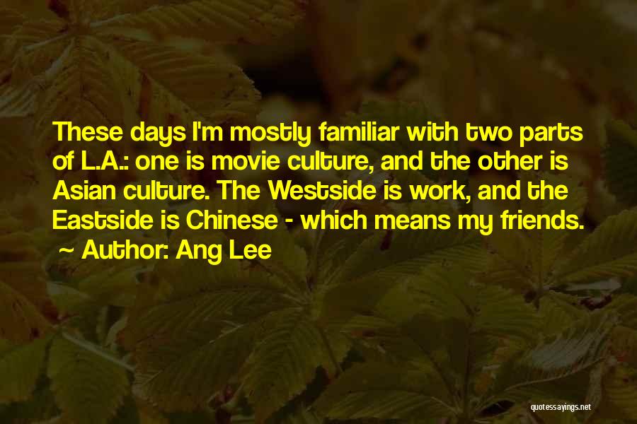 Ang Lee Quotes 935352