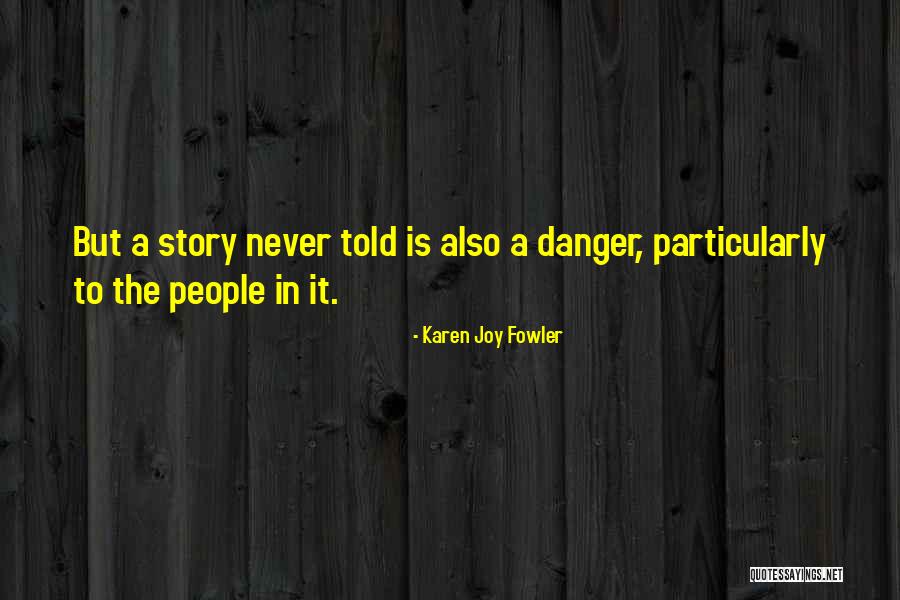 Ang Pulubi At Ang Prinsesa Quotes By Karen Joy Fowler Ang Pulubi At Ang Prinsesa Quotes By Karen Joy Fowler