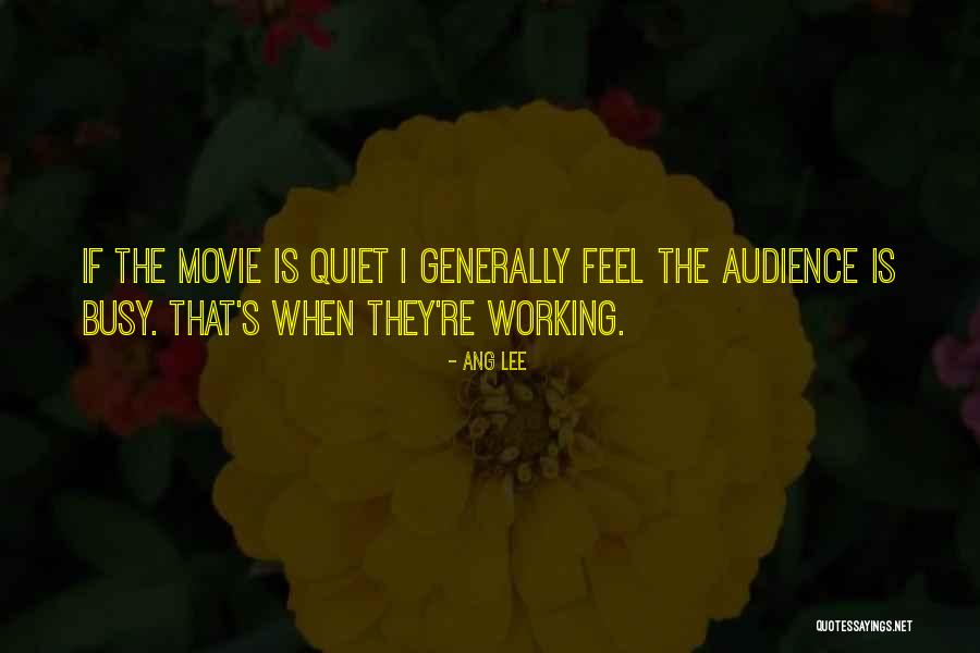 Ang Quotes By Ang Lee Ang Quotes By Ang Lee