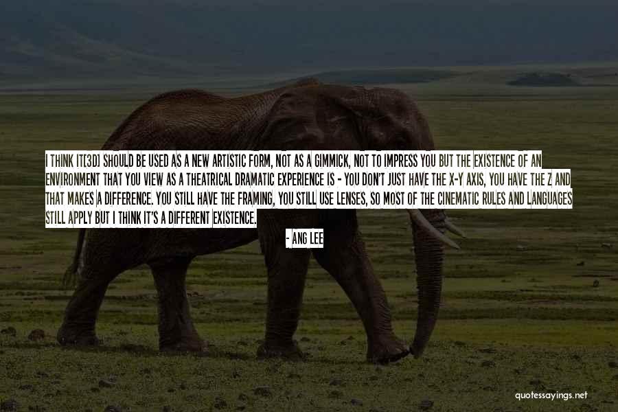 Ang Quotes By Ang Lee Ang Quotes By Ang Lee