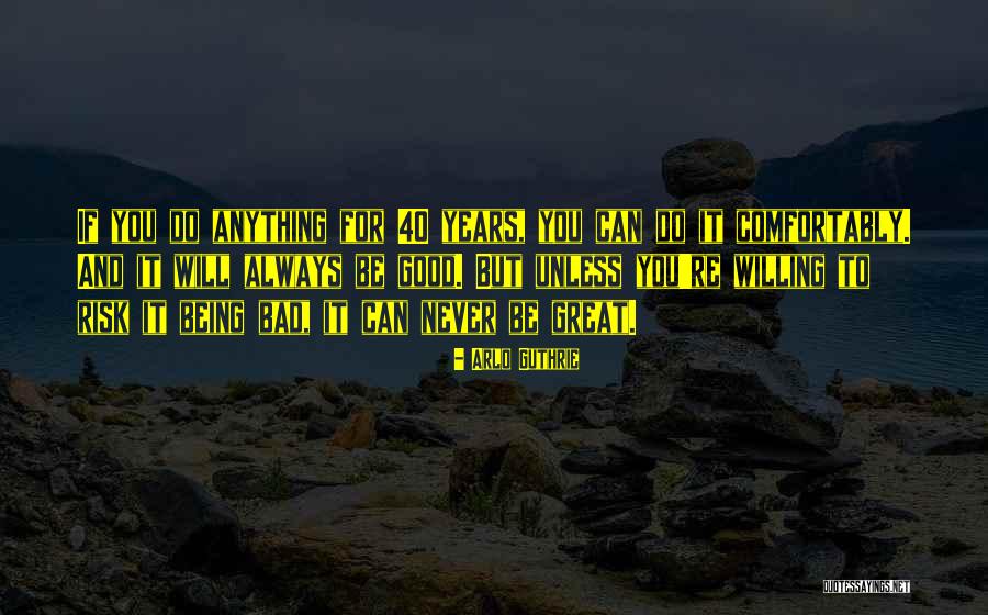 Ang Tunay Na Gwapo Quotes By Arlo Guthrie Ang Tunay Na Gwapo Quotes By Arlo Guthrie