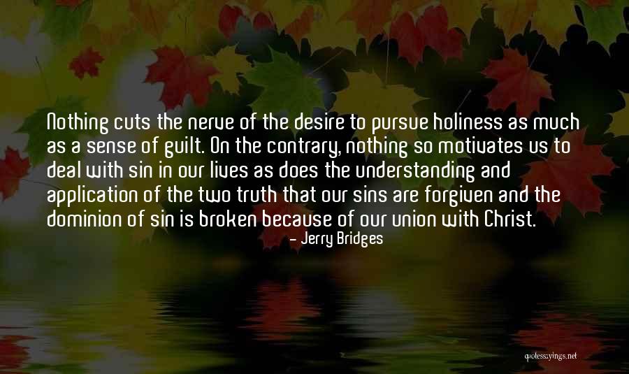 Angah Hensem Quotes By Jerry Bridges Angah Hensem Quotes By Jerry Bridges