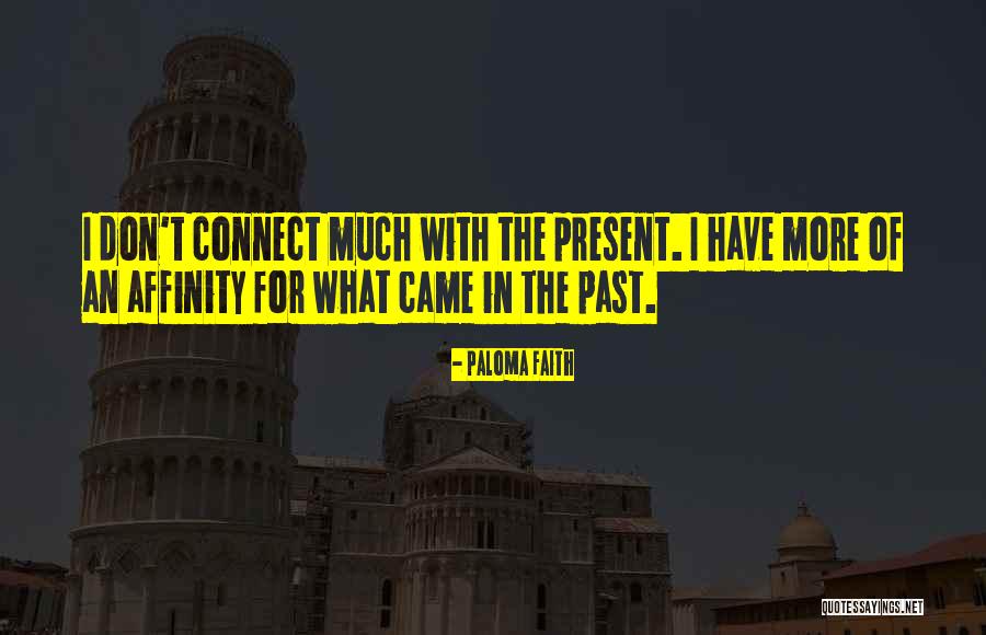 Angajati Quotes By Paloma Faith Angajati Quotes By Paloma Faith