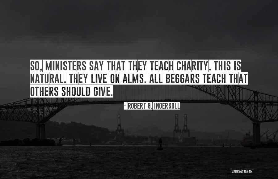 Angat Dam Quotes By Robert G. Ingersoll Angat Dam Quotes By Robert G. Ingersoll