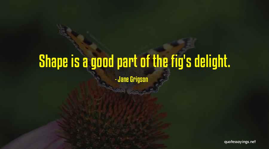 Angaturama Quotes By Jane Grigson Angaturama Quotes By Jane Grigson