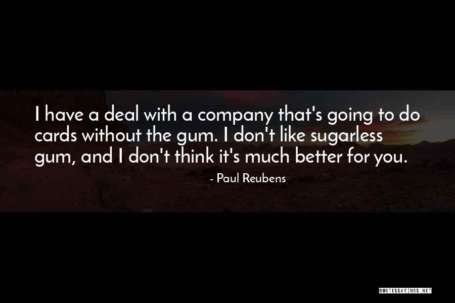 Angbun Quotes By Paul Reubens Angbun Quotes By Paul Reubens