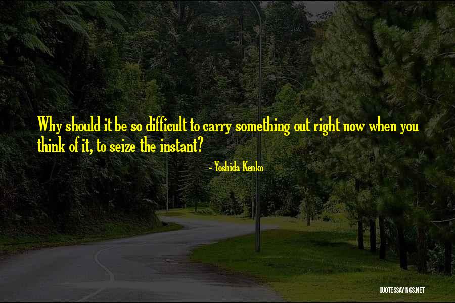 Angekommen Perfekt Quotes By Yoshida Kenko Angekommen Perfekt Quotes By Yoshida Kenko