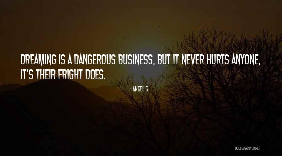 Angel A G Quotes By Angel G. Angel A G Quotes By Angel G.