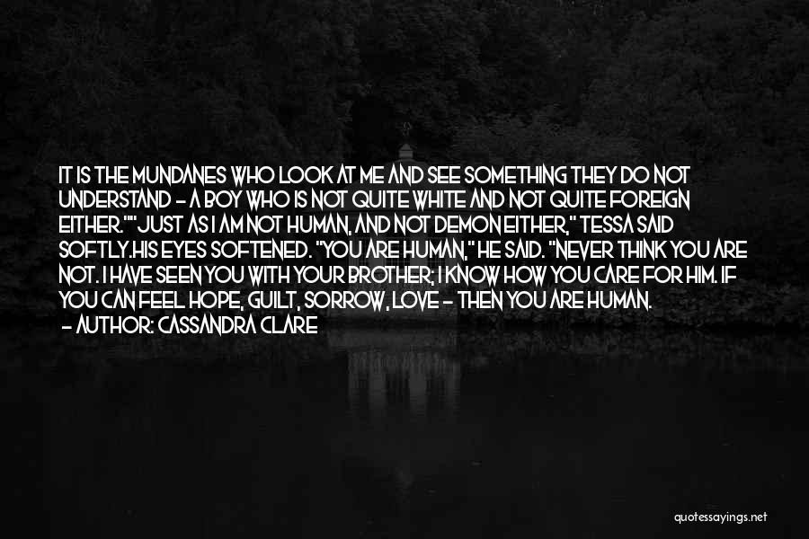 Angel And Demon Love Quotes By Cassandra Clare