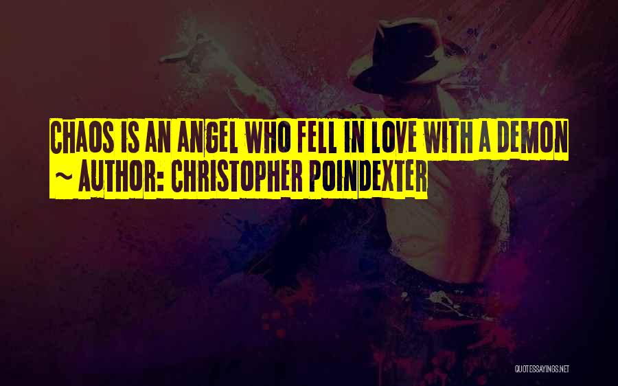 Angel And Demon Love Quotes By Christopher Poindexter