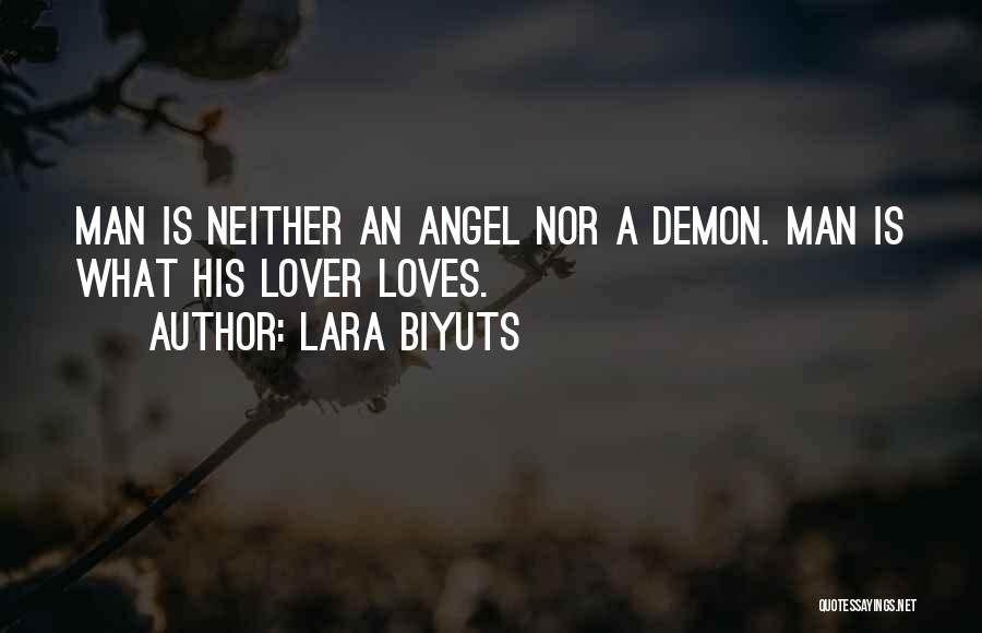 Angel And Demon Love Quotes By Lara Biyuts