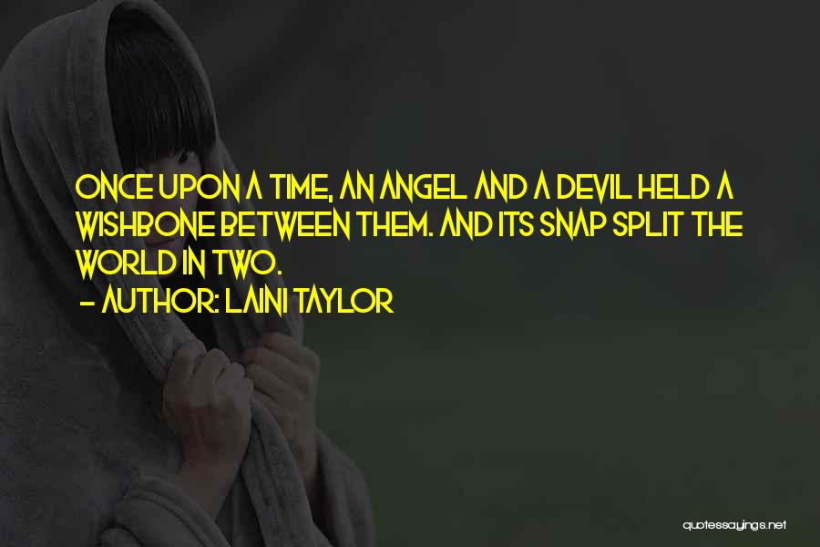 Angel And Devil Quotes By Laini Taylor