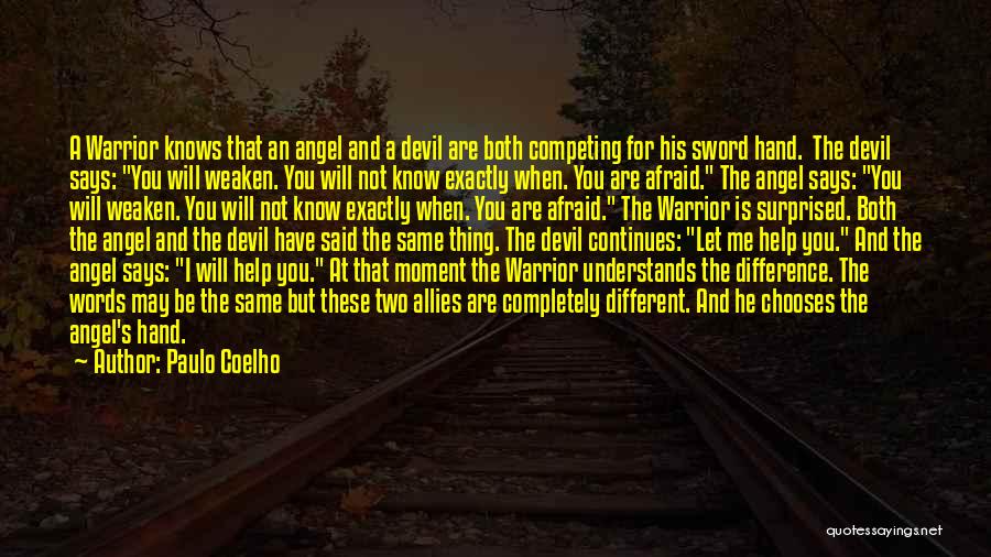 Angel And Devil Quotes By Paulo Coelho