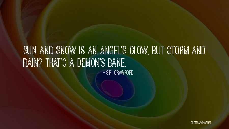Angel Crawford Quotes By S.R. Crawford Angel Crawford Quotes By S.R. Crawford