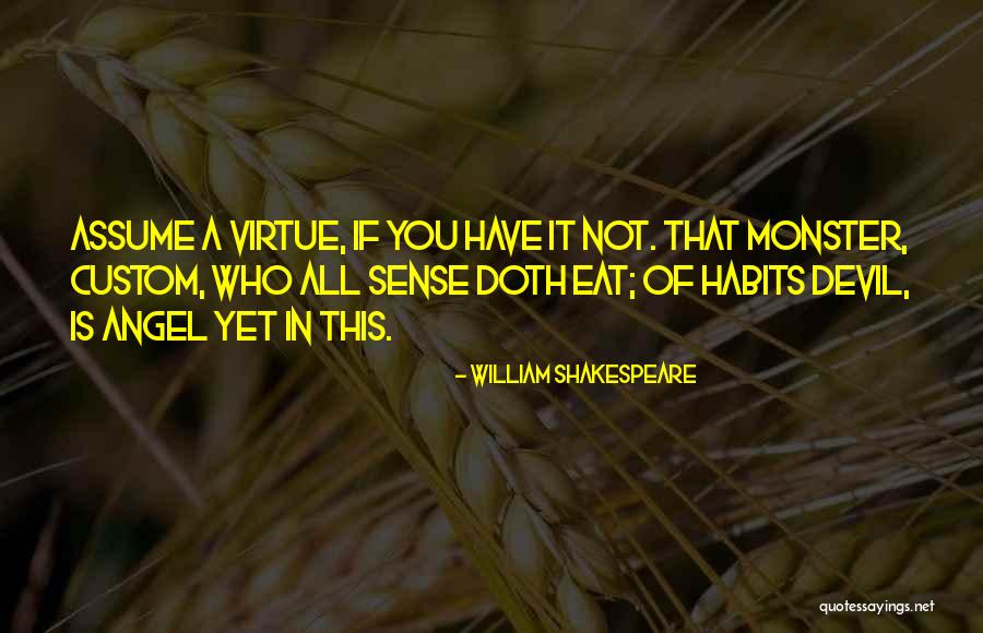 Angel Devil Quotes By William Shakespeare Angel Devil Quotes By William Shakespeare