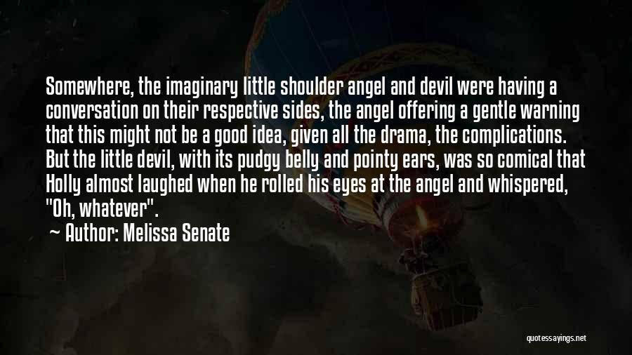 Angel Devil Shoulder Quotes By Melissa Senate