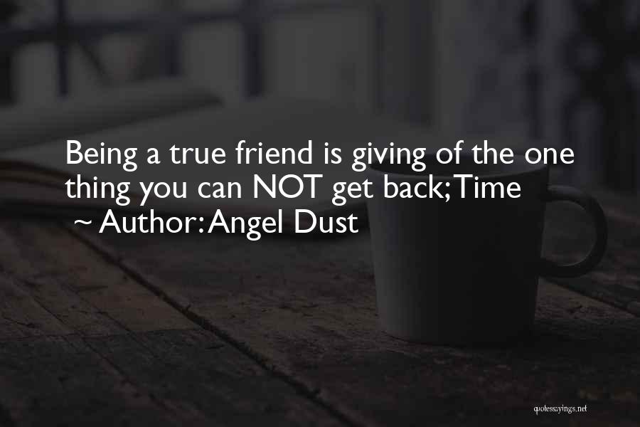Angel Dust Quotes 2124565