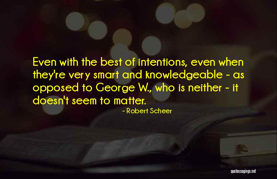 Angel En El Cielo Quotes By Robert Scheer Angel En El Cielo Quotes By Robert Scheer