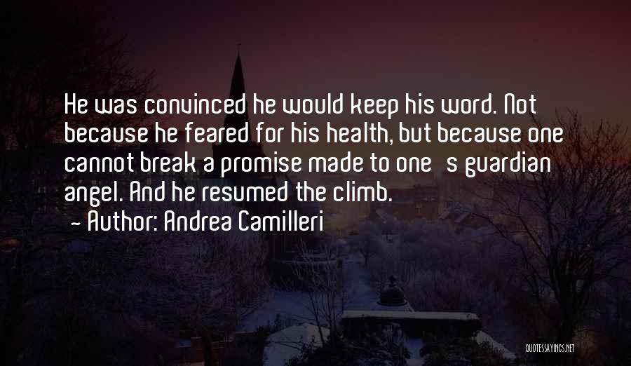 Angel Guardian Quotes By Andrea Camilleri