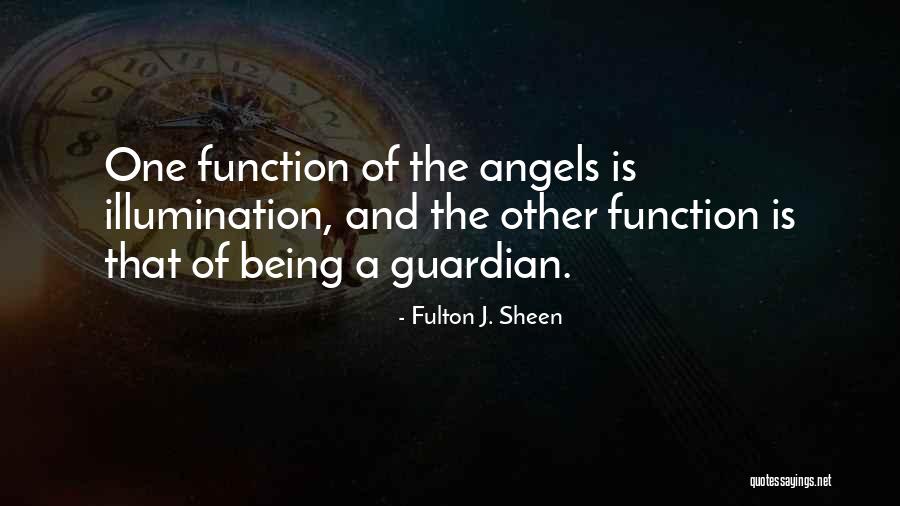 Angel Guardian Quotes By Fulton J. Sheen